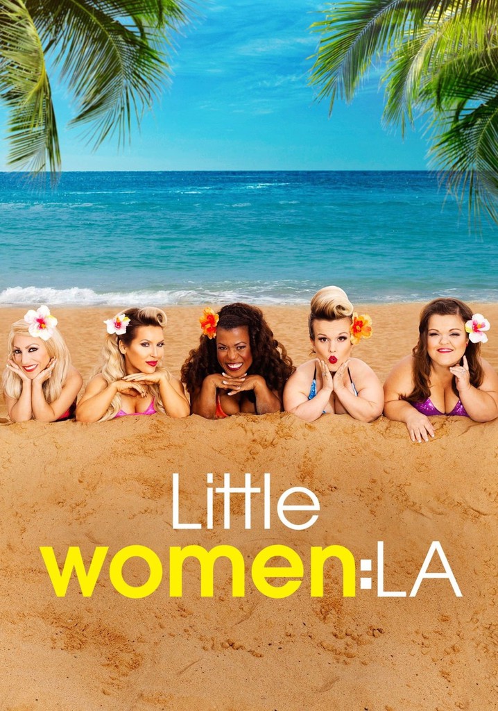 Little Women La Season 3 Watch Episodes Streaming Online 